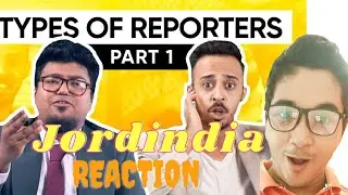 Types of News Reporters |Jordindian Reaction | News Channels |Jordindian