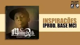 Manno Rah - Inspirações [prod. BaseMcBeat]