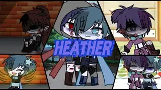 Heather || GCMV || DustBerry || Horrodust?? || bloddlust ||