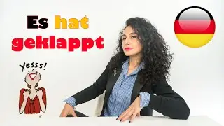 Learn German / Es hat geklappt / What does it mean?