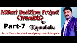 ASP.net PROJECT BY KANNABABU(PART-7)