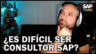 ¿Es difícil ser Consultor SAP? | #SAPTIbáñez