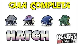 GUIA COMPLETA DE HATCH  | Oxygen Not Included | Tutorial Guia Español