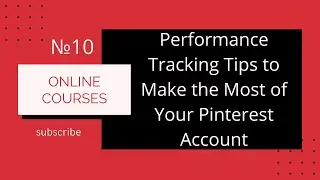 №10 Performance Tracking Tips to Make the Most of Your #Pinterest Account #Online #Courses #Training