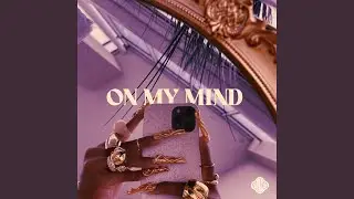 OMM (ON MY MIND)