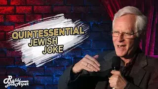 Quintessential Jewish joke 