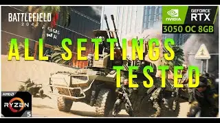 Battlefield 2042 RTX 3050 OC 8GB ALL SETTINGS BENCHMARK l Ryzen 5 3600