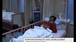 etv KAHRAMANMARAŞ'TA GIDA ZEHİRLENMESİ