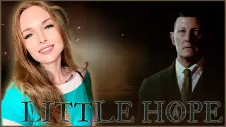 The Dark Pictures Anthology: Little Hope прохождение и обзор игры на русском