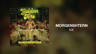 MORGENSHTERN - ICE