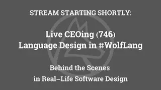Live CEOing Ep 746: Language Design in the Wolfram Language [Engine Connectivity Engineering]