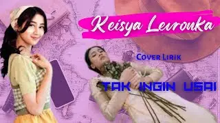 Cover Lagu Lirik _ Keisya Levronka Tak Ingin Usai #cover #liriklagu #keisyalevronka #takinginusai