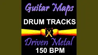 Driven Metal 150 BPM Drum Track for Bass Guitar