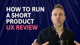 Product UX Review Process