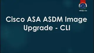 Cisco ASA ASDM Image Upgrade CLI