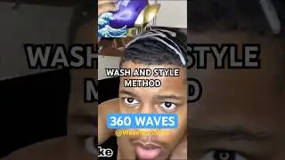 How to get waves: Wash and Style Method 360 Waves 