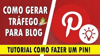 PINTEREST | Tráfego Orgânico usando o Pinterest FUNCIONA SIM