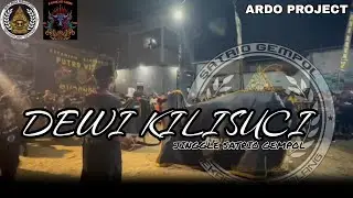 DJ BANTENGAN!!! SATRIO GEMPOL • DEWI KILISUCI • RemixerBy ARDO PROJECT