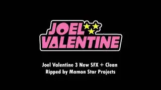 Joel Valentine - 3 New SFX + Clean