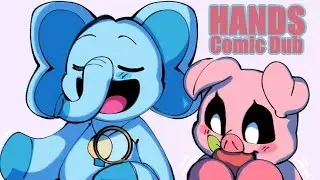 Hands [Poppy Playtime Comic Dub] Artist: @meymeyuuu
