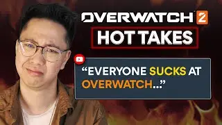 Everyone SUCKS at Overwatch...? | OW2 Hot Takes #42