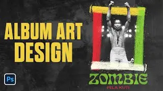 How To design ALBUM COVER ART In Adobe Photoshop [2021]