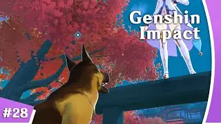 Genshin Impact [Стрим-прохождение] #28 | Гоняю девок по Ли Юэ
