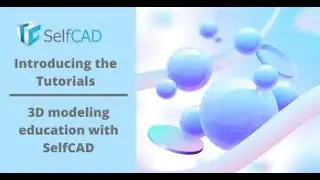 Create Your Own Interactive Tutorial in SelfCAD & Publish It [A Walkthrough tutorial ]