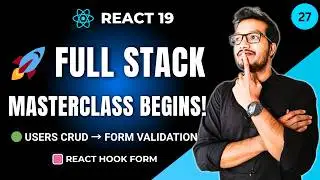 React 19 Full Stack Masterclass Ep 27 – Users CRUD Part 3 - Form Validation with React Hook Form