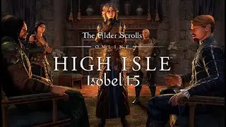 Elder Scrolls Online: High Isle - Companions (Isobel Part 1.5) | Relaxing Longplay