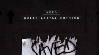 KeeQ - Sweet Little Nothing (Extended Mix)
