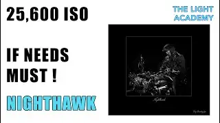 ISO 25,600 - Going Ultra High ISO