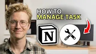 How to Manage Tasks in Notion - Easy Guide 2026