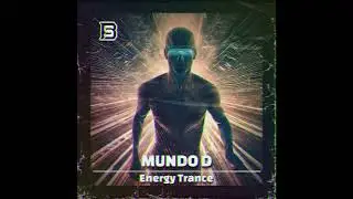 FEINSTOFF PREMIERE: Mundo D - Energy Trance [BURNING SYNTHS]