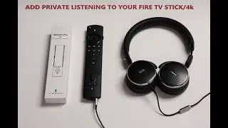 Add Private Listening To Amazon Fire TV Stick/4K 2nd Gen Remotes.