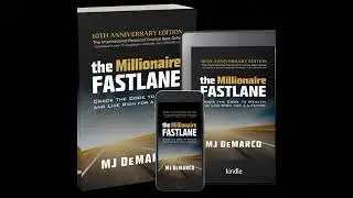 The Millionaire Fastlane by M.J. DeMarco - 10 Lessons From the book