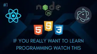 EP#1: Total Beginner trying to learn programming (Electron btw)