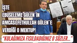Her şeyin özeti bu mektupta. İşte Ebuseleme Gülen`in Fethullah Gülen`e verdigi o mektup!