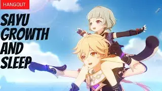 Search for Growth and Sleep | Sayu Hangout | Genshin Impact