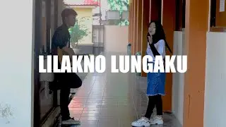 LILAKNO LUNGAKU - LOSSKITA (Cover by Laila ft Rizal)