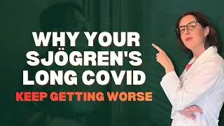 Sjögren's and Long COVID Aren't Bad Luck. It's This.