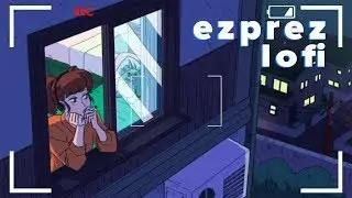 EZPREZ LOFI HIP HOP