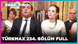 1 Kadın 1 Erkek || 234. Bölüm Full Turkmax