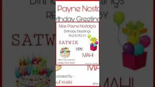 Birthday Recording | Max Payne
