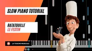 Le festin from Ratatouille Slow Piano Tutorial