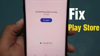 Something went wrong try again play store