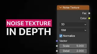 The Noise Texture in Blender 4.5 - In Depth Blender Lesson