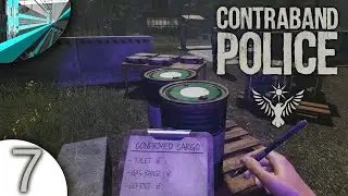Let's Play Contraband Police (part 7 - Toilet Empty)
