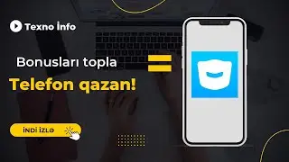 Bonusları toplayaraq Telefon Qazanmaq! -CIB.AZ lahiyəsi