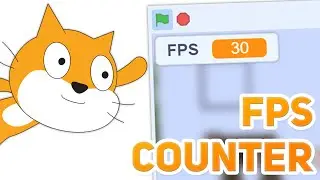 How to make FPS Counter in Scratch!